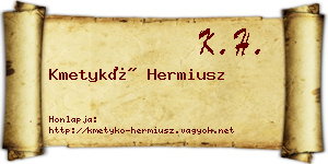 Kmetykó Hermiusz névjegykártya